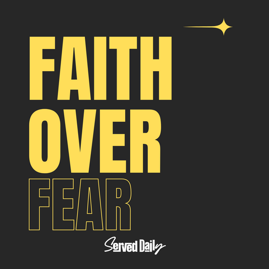 Faith Over Fear